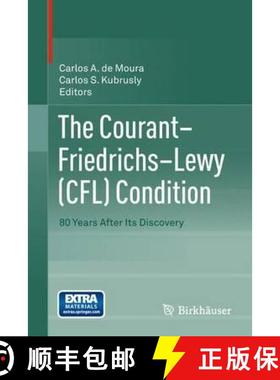 【3-4周达】The Courant-Friedrichs-Lewy (CFL) Condition : 80 Years After Its Discovery [9780817683931]