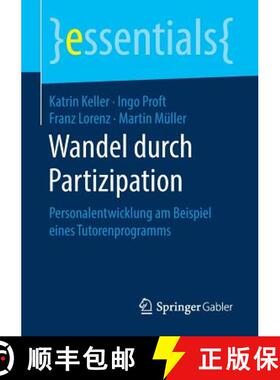 【3-4周达】Wandel durch Partizipation : Personalentwicklung am Beispiel eines Tutorenprogramms [9783658254957]