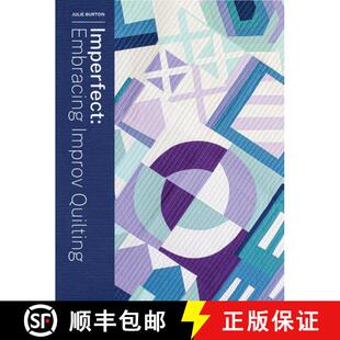 Imperfect 4周达 Embracing Improv 9781940655512 Quilting