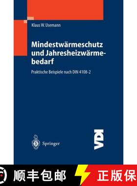 【3-4周达】Mindestwï¿½rmeschutz und Jahresheizwï¿½rmebedarf : Praktische Beispiele nach DIN 4108-2 [9783540000648]