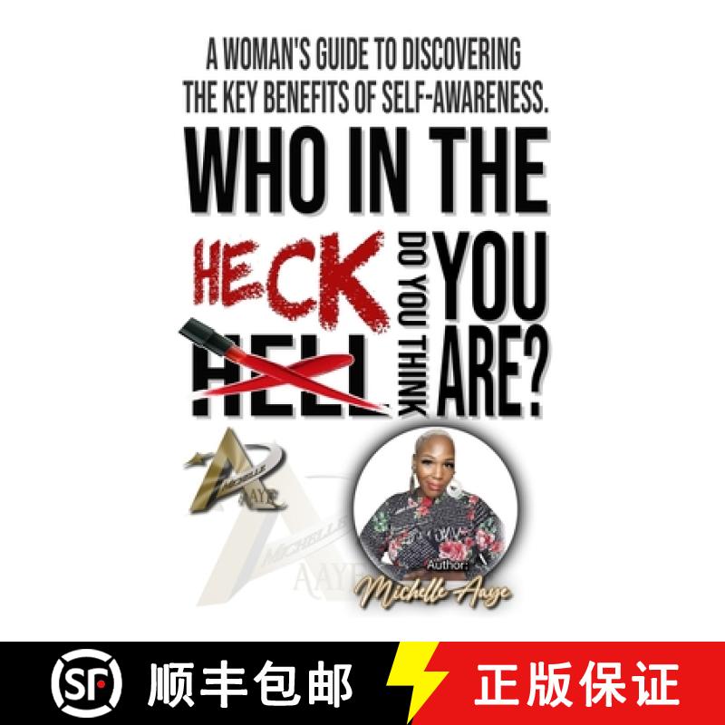 【2-3周达】Who In The Heck Do You Think You Are?: A Woman's Guide To Discovering The Key Benefits of ... [9781737463702]