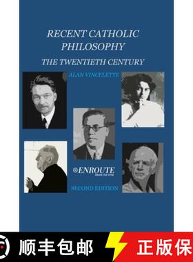 【3-4周达】Recent Catholic Philosophy: The Twentieth Century [9781952464201]