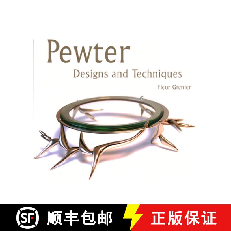 【2-3周达】Pewter: Designs and Techniques [9780719844935]