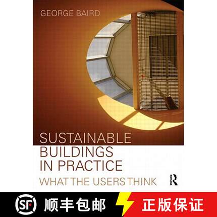 【3-4周达】Sustainable Buildings in Practice: What the Users Think [9780415399326]