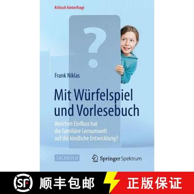 【3-4周达】Mit Würfelspiel und Vorlesebuch : Welchen Einfluss hat die familiäre Lernumwelt auf die ... [9783642547584]