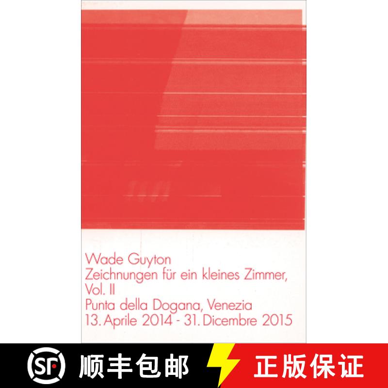 【3-4周达】Wade Guyton: Zeichnungen fur ein Kleines Zimmer - Punta della Dogana, Venezia [9783863355425]