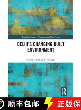 【3-4周达】Delhi's Changing Built Environment [9781138907584]