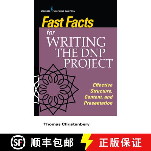 【3-4周达】Fast Facts for Writing the DNP Project : Effective Structure, Content, and Presentation [9780826152022]