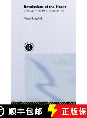 【3-4周达】Revolutions of the Heart : Gender, Power and the Delusions of Love [9780415162975]