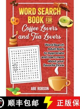 【3-4周达】Word Search Book for Coffee Lovers and Tea Lovers: World Search Adult Book to Appreciate a... [9781922462497]