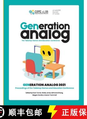 【3-4周达】Generation Analog 2021: Proceedings of the Tabletop Games and Education Conference [9781387419463]