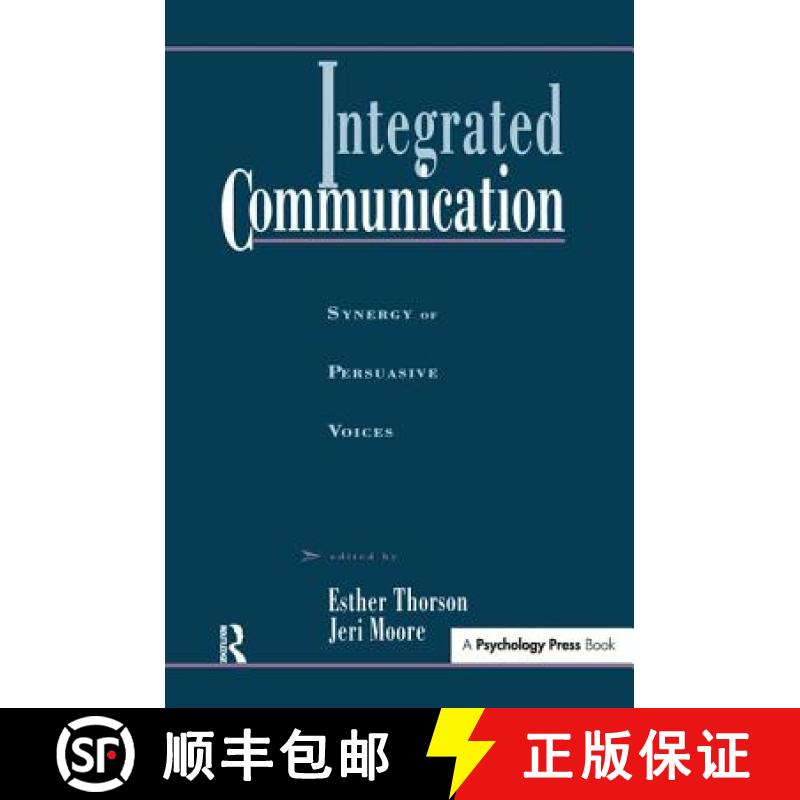 【3-4周达】Integrated Communication: Synergy of Persuasive Voices [9781138992535]