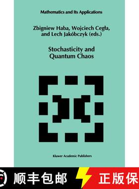 【3-4周达】Stochasticity and Quantum Chaos: Proceedings of the 3rd Max Born Symposium, Sobótka Castl... [9789401040761]