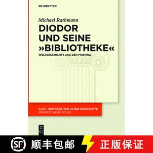 Aus Und 9783110478358 Provinz Der Weltgeschichte bibliotheke Seine Diodor 预订