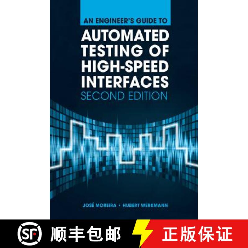 【2-3周达】An Engineer's Guide to Automated Testing of High-Speed Interfaces, 2nd Edition [9781608079858]