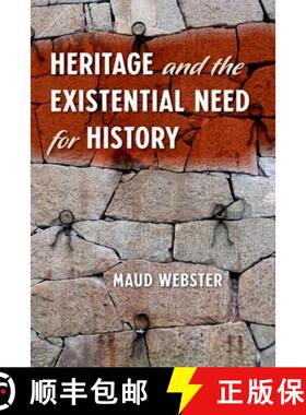 预订 Heritage and the Existential Need for History [9780813066844]