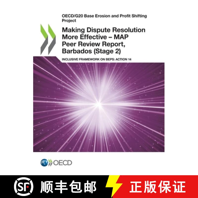 【2-3周达】Making Dispute Resolution More Effective - MAP Peer Review Report, Barbados (Stage 2) [9789264698581]