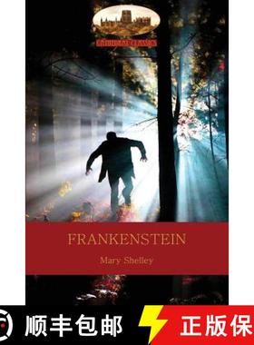 【3-4周达】Frankenstein: Or The Modern Prometheus (Aziloth Books) [9781911405634]