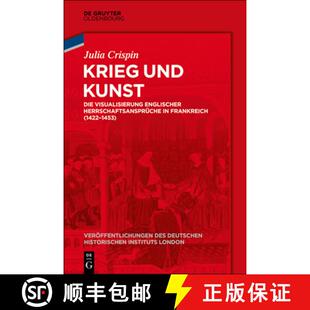 Kunst 9783110576306 Krieg Und Frankreich Visualisierung Die 1453 预订 Englischer 1422 Herrschaftsansprüche