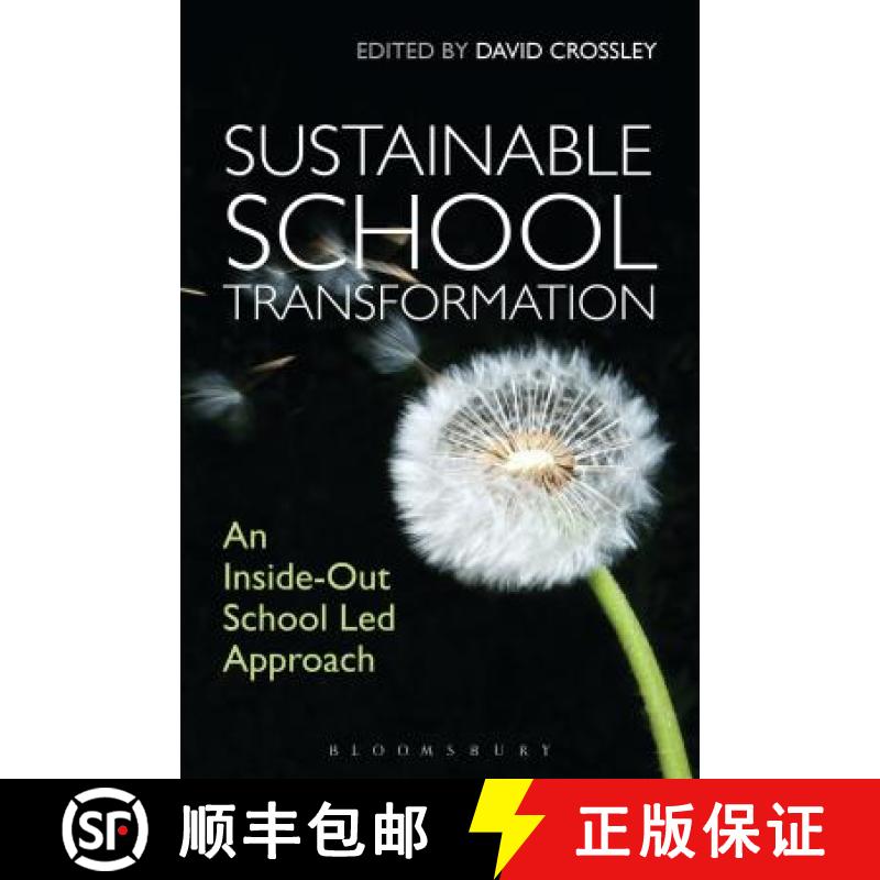 【3-4周达】Sustainable School Transformation: An Inside-Out School Led Approach [9781780936758]