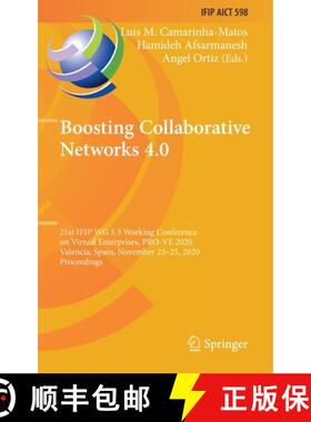 【3-4周达】Boosting Collaborative Networks 4.0: 21st IFIP WG 5.5 Working Conference on Virtual Enterp... [9783030624118]