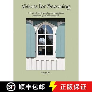 inspire photography and For 9780982220221 authentic self Visions Becoming book quotations your 4周达