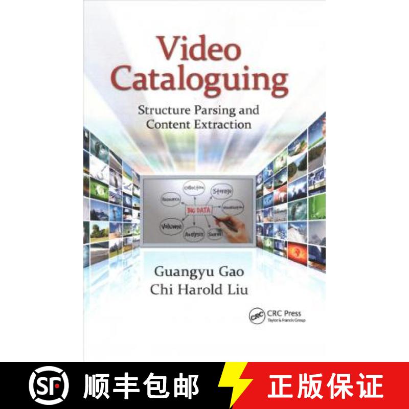【3-4周达】Video Cataloguing: Structure Parsing and Content Extraction [9781138894136]