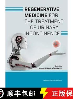 【3-4周达】Regenerative Medicine for the Treatment of Urinary Incontinence [9788323341499]