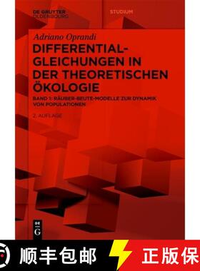 【3-4周达】Differentialgleichungen in Der Theoretischen Ökologie: Räuber-Beute-Modelle Zur Dynamik ... [9783111344829]