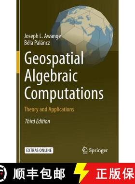 【3-4周达】Geospatial Algebraic Computations : Theory and Applications [9783319254630]