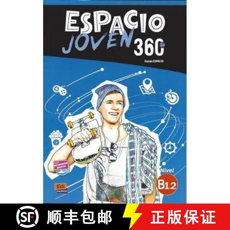 【4周达】Espacio Joven 360: Level B1.2: Student Book with Free Coded Access to Eleteca: For Adolescents [9788498488388]