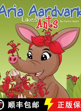 【3-4周达】Aria Aardvark Likes Ants [9781733869799]