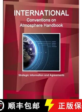 【3-4周达】International Conventions on Atmosphere Handbook - Strategic Information and Agreements [9781433066290]