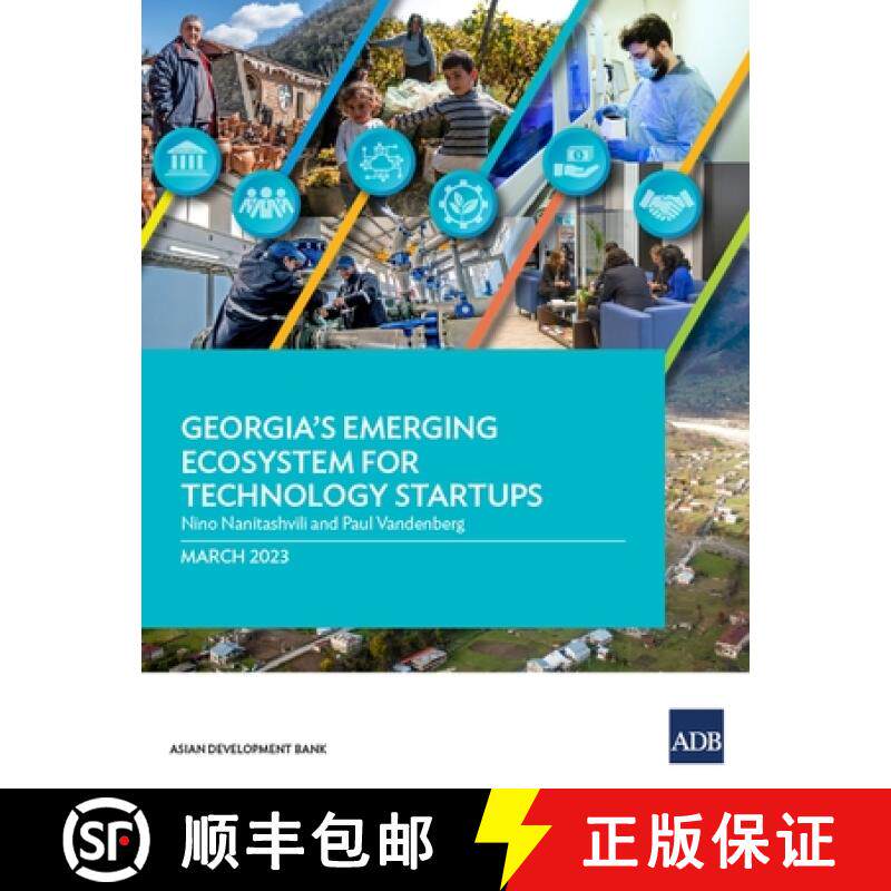 【3-4周达】Georgia`s Emerging Ecosystem for Technology Startups [9789292700362] - 实物图