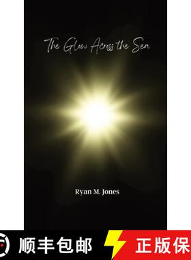 预订 The Glow Across the Sea [9798218222918]