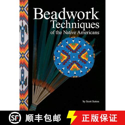 【3-4周达】Beadwork Techniques: Of the Native Americans [9781929572113]