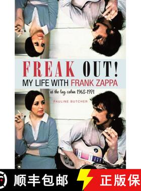 【3-4周达】Freak Out! My Life with Frank Zappa: At the Log Cabin 1968 - 1971 [9780859655705]