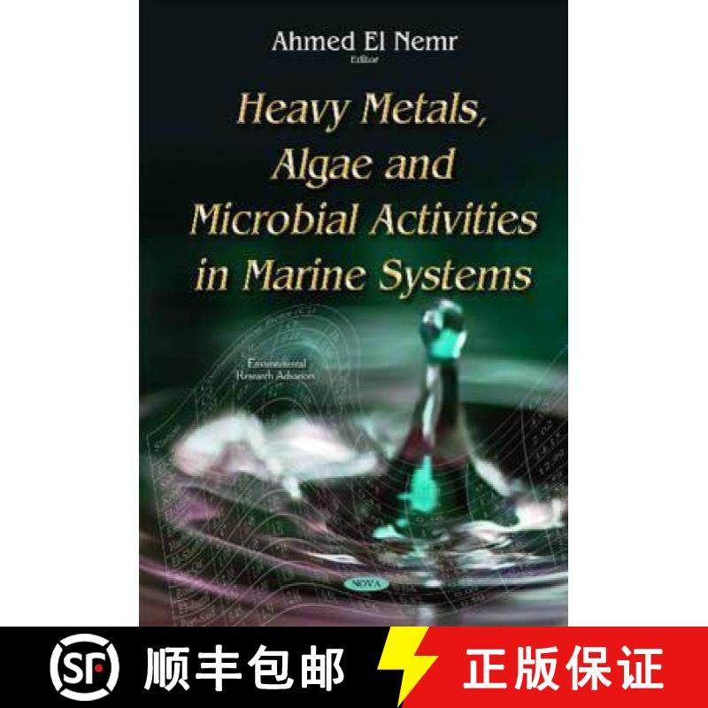 【3-4周达】Heavy Metals, Algae and Microbial Activities in Marine Systems [9781634823142]