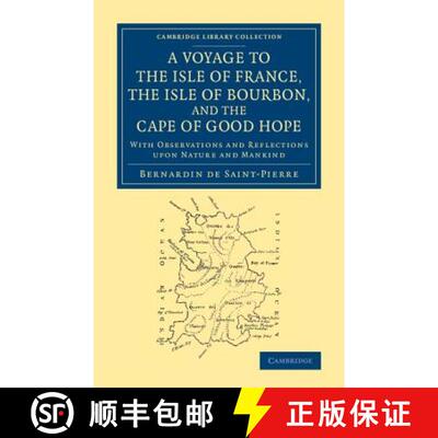 【3-4周达】Voyage to the Isle of France, the Isle of Bourbon, and the Cape of Good Hope: With Observa... [9781108068895]