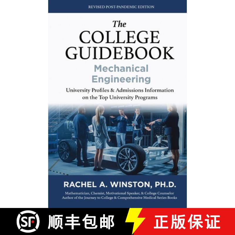【4周达】The College Guidebook: Mechanical Engineering: University Proﬁles & Admissions Inform... [9781958558096]