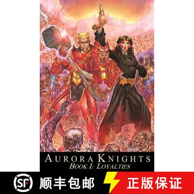 【3-4周达】Aurora Knights: Loyalties [9780615928104]