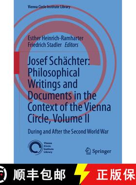 【3-4周达】Josef Schächter: Philosophical Writings and Documents in the Context of the Vienna Circle... [9783031701726]