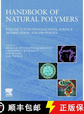 【3-4周达】Handbook of Natural Polymers, Volume 2: Functionalization, Surface Modification, and Prope... [9780323998567]