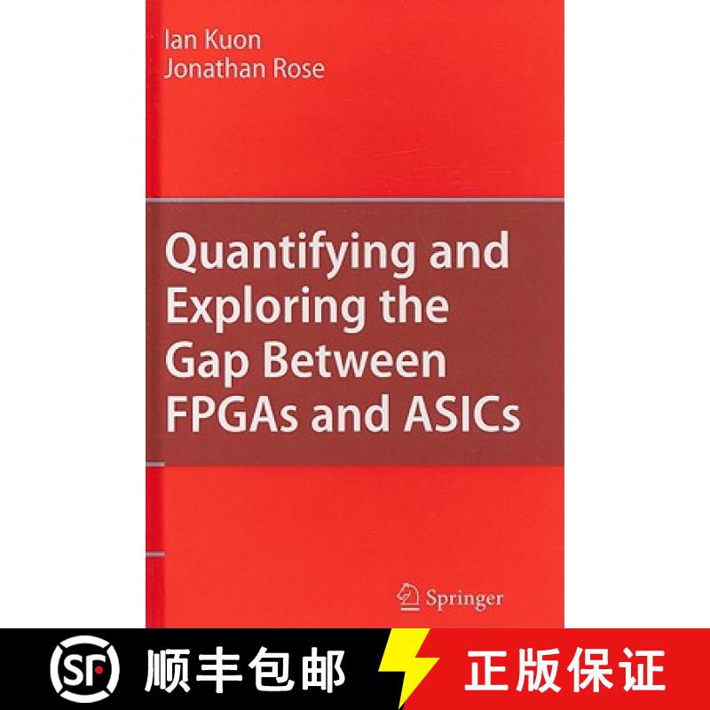 【3-4周达】Quantifying and Exploring the Gap Between FPGAs and ASICs [9781441907387]