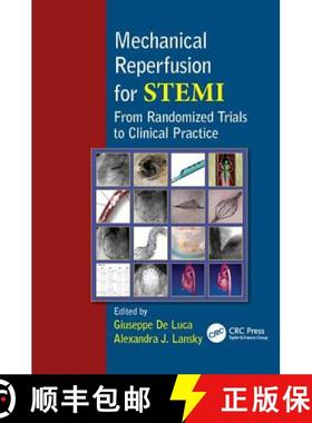 【3-4周达】Mechanical Reperfusion for Stemi: From Randomized Trials to Clinical Practice [9781138112490]