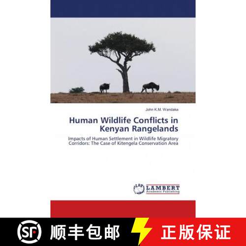 预订 Human Wildlife Conflicts in Kenyan Rangelands [9786137255315]