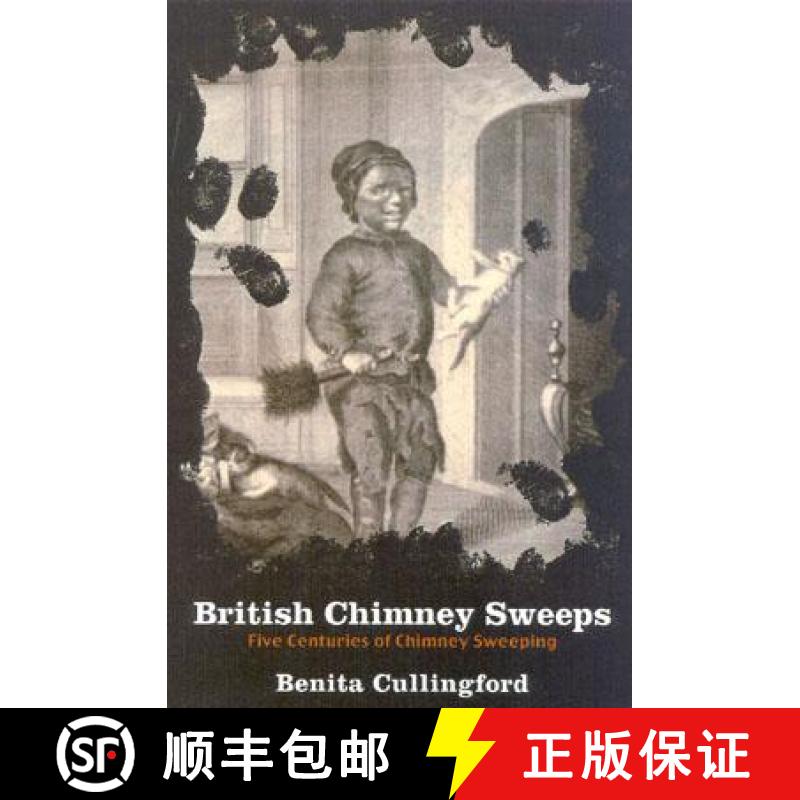 【3-4周达】British Chimney Sweeps : Five Centuries of Chimney Sweeping [9781566633451]