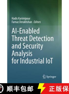【3-4周达】Ai-Enabled Threat Detection and Security Analysis for Industrial Iot [9783030766153]