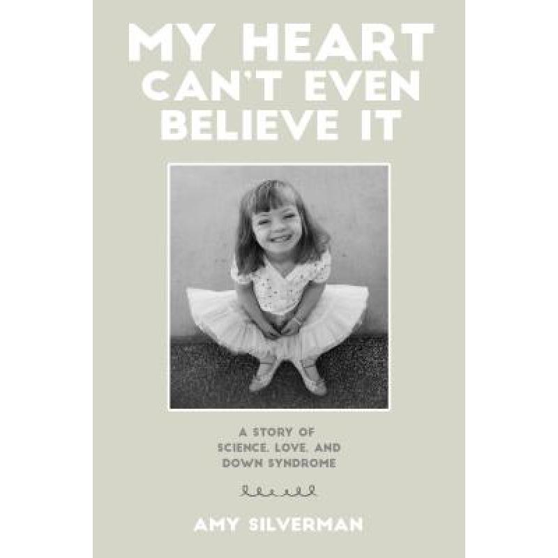 预订 my heart cant even believe it: a st. [9781606132746]