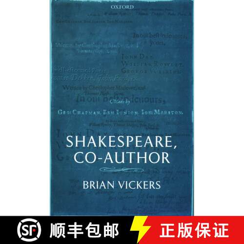 【3-4周达】Shakespeare, Co-Author: A Historical Study of Five Collaborative Plays [9780199269167]